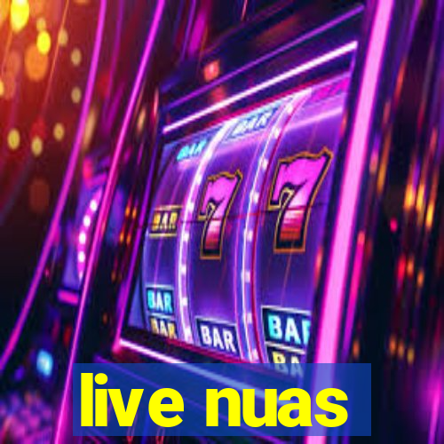 live nuas